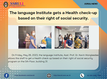 The language Institute gets a Health
check-up based on their right of social
security.