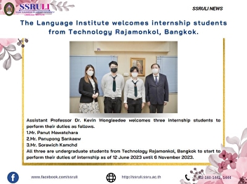 The Language Institute welcomes
internship students from Technology
Rajamonkol, Bangkok.