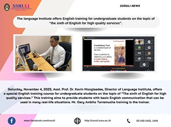 The language Institute offers English
training for undergraduate students on
the topic of “the sixth of English for
high quality services”.