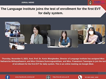 The Language Institute joins the test of
enrollment for the first EVT for daily
system.
