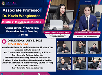 Associate Professor Dr. Kevin
Wongleedee, Director of the Language
Institute, Attended the 7th University
Executive Board Meeting of 2026