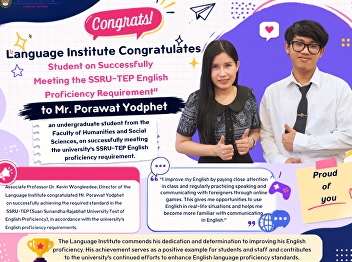 Congrats! Student on Successfully
Meeting the SSRU-TEP English Proficiency
Requirement