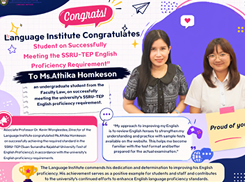Congrats! Student on Successfully
Meeting the SSRU-TEP English Proficiency
Requirement