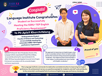 Congrats! Student on Successfully
Meeting the SSRU-TEP English Proficiency
Requirement