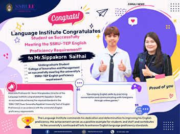 Congrats! Student on Successfully
Meeting the SSRU-TEP English Proficiency
Requirement
