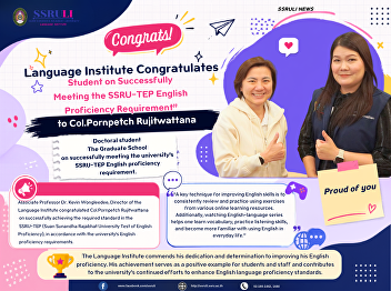 Congrats! Student on Successfully
Meeting the SSRU-TEP English Proficiency
Requirement