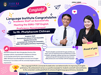 Congrats! Lecturer on Successfully
Meeting the SSRU-TEP English Proficiency
Requirement