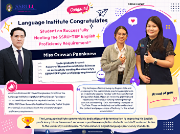 Language Institute Congratulates Student
on Successfully Meeting the SSRU-TEP
English Proficiency Requirement”